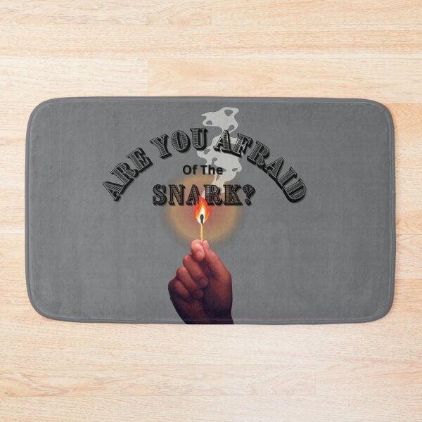 Item preview, Are you afraid of the snark? designed and sold by SillyFun.