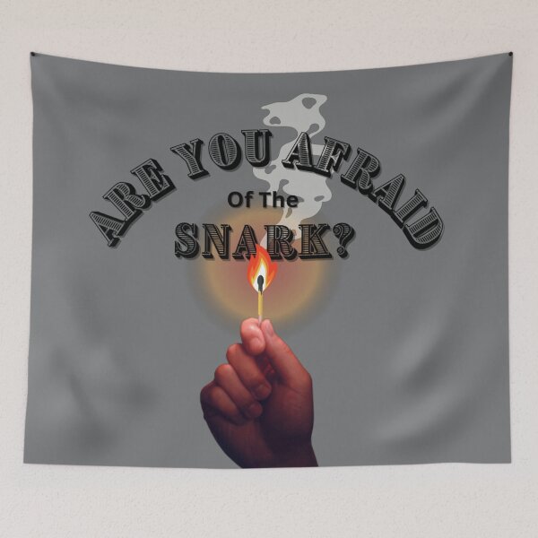 Item preview, Are you afraid of the snark? designed and sold by SillyFun.