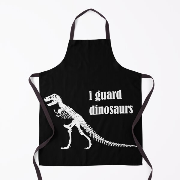 Item preview, i guard dinosaurs - museum security guard - night watch - job joke designed and sold by AnassBachar.
