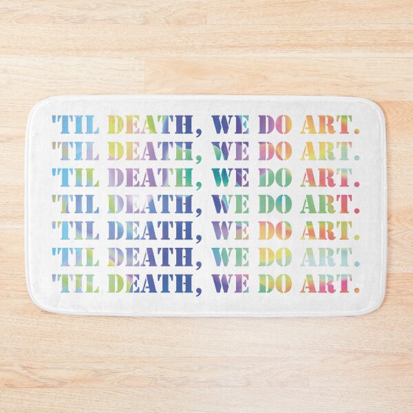 Item preview, 'Til Death, we do art.colorful background. Art. designed and sold by TZBINOU.