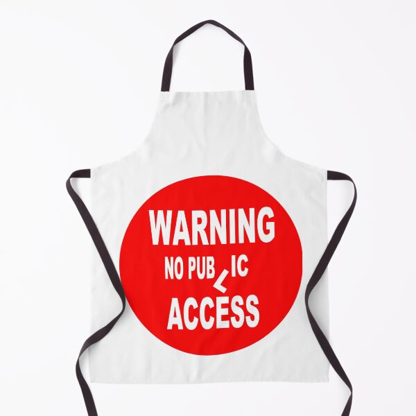 Item preview, Fun Fantasy Warning No Public Access designed and sold by NovawayDirect.