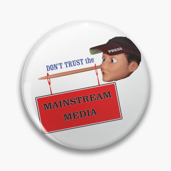 Item preview, Don't Trust the Mainstream Media designed and sold by captainpeter.