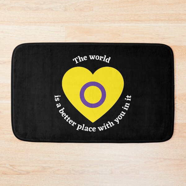 Item preview, The world is a better place with you in it - Intersex designed and sold by ray-designs-.