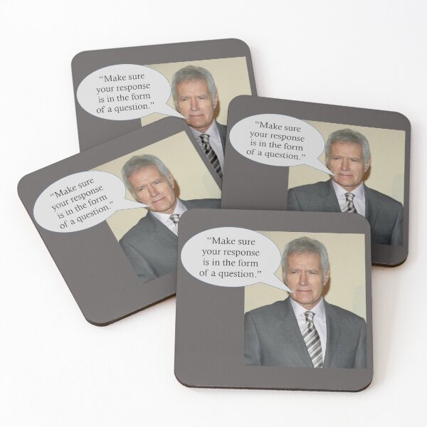 Item preview, Alex Trebek "Make sure your response is in the form of a question" designed and sold by gameshowfan2001.