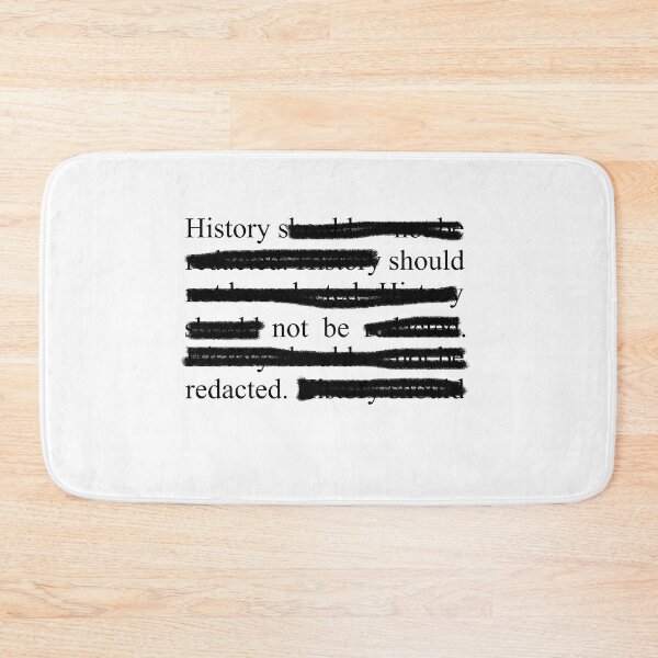 Item preview, History should not be redacted designed and sold by MachioCooran.