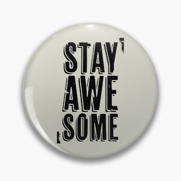 Item preview, Stay Awesome (black) designed and sold by Murder of Crows.