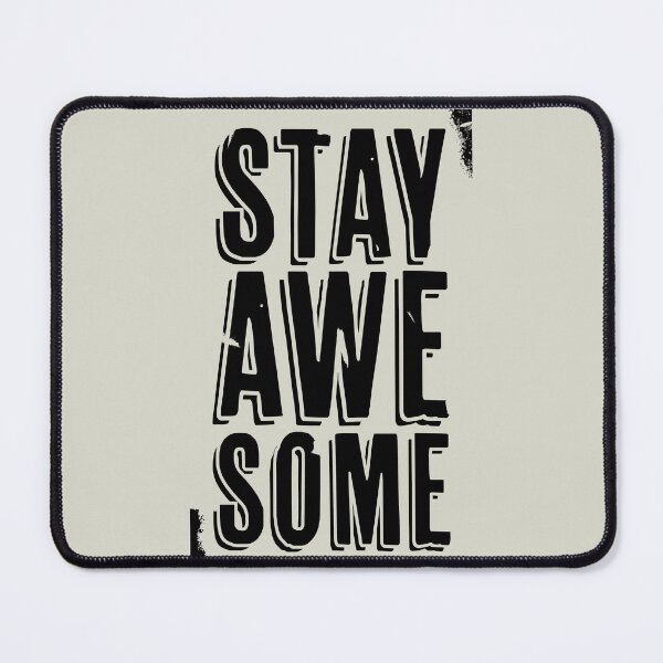 Item preview, Stay Awesome (black) designed and sold by Murder of Crows.