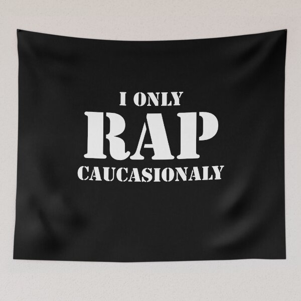 Item preview, I only rap caucasionally designed and sold by MachioCooran.