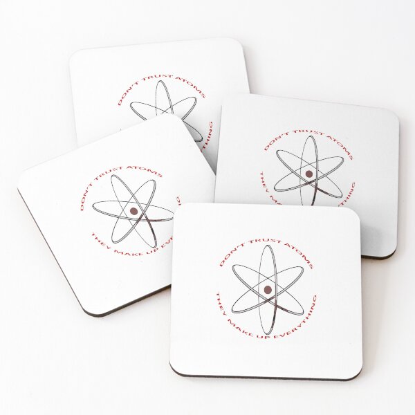 Item preview, Dont Trust Atoms They Make Up Everything Red Nucleus designed and sold by taiche.