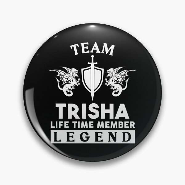 Item preview, Trisha Name T Shirt - Trisha Legend Lifetime Member Gift Item Tee designed and sold by stacyarmst.
