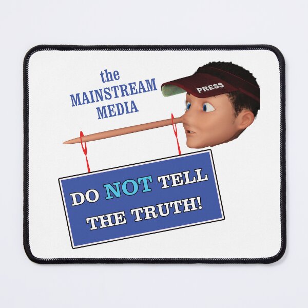 Item preview, the Mainstream Media do NOT Tell the Truth designed and sold by captainpeter.