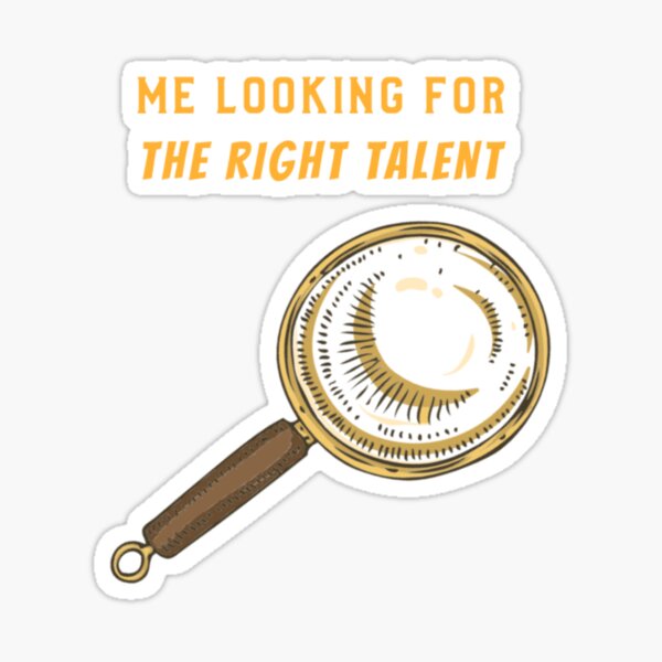Item preview, Recruiter Me Looking For The Right Talent designed and sold by joabaj.