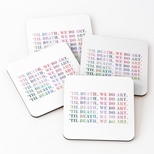 Item preview, 'Til Death, we do art.colorful text. Art. designed and sold by TZBINOU.