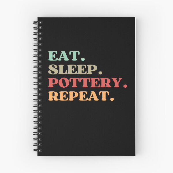 Item preview, FUNNY EAT SLEEP POTTERY REPEAT QUOTE - BEST GIFT FOR POTTERY LOVERS AND POTTERY TEACHER DAD AND MOM designed and sold by MeDoryaShop.