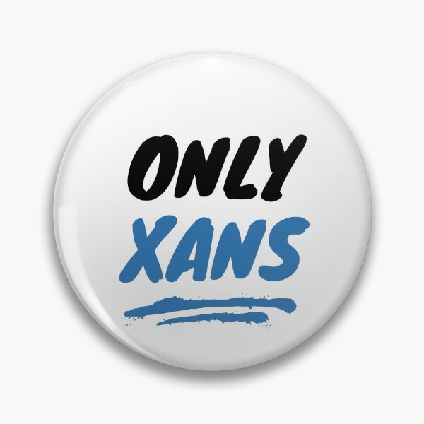 Item preview, Only Xans designed and sold by designbuck.