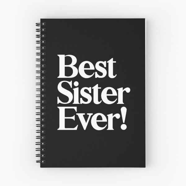 Item preview, Best Sister Ever - Best Gift for Sisters designed and sold by heyluckyseven.