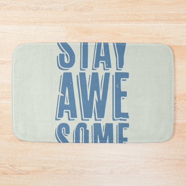 Item preview, Stay Awesome (blue) designed and sold by Murder of Crows.