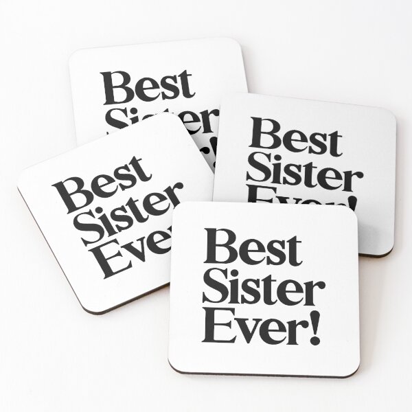 Item preview, Best Sister Ever - Best Gift for Sisters designed and sold by heyluckyseven.