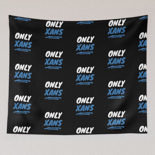 Item preview, Only Xans designed and sold by designbuck.