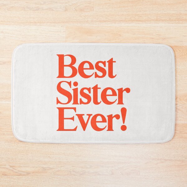 Item preview, Best Sister Ever - Best Gift for Sisters - Red designed and sold by heyluckyseven.