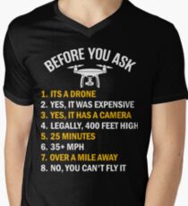 Before You Ask About My Drone Men's V-Neck T-Shirt