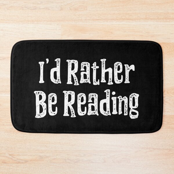 Item preview, I'd Rather Be Reading designed and sold by LadySaltwater.