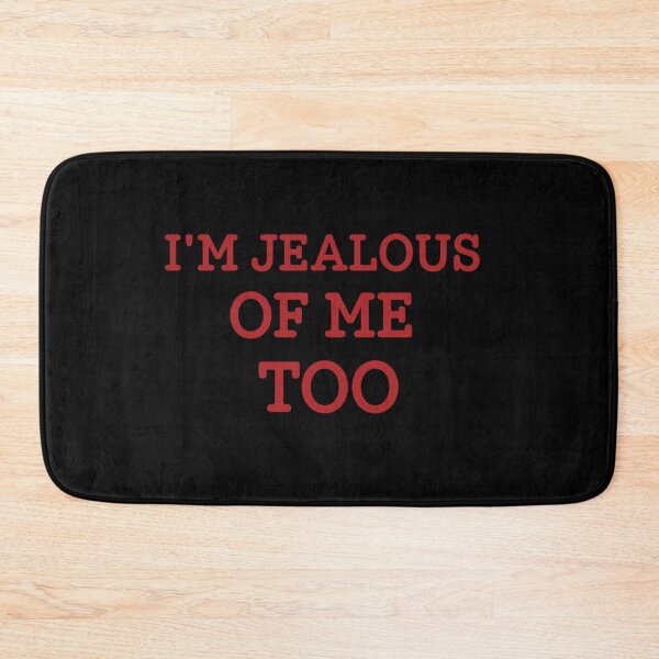 Item preview, i'm jealous of me too designed and sold by Graceland  Memphis.