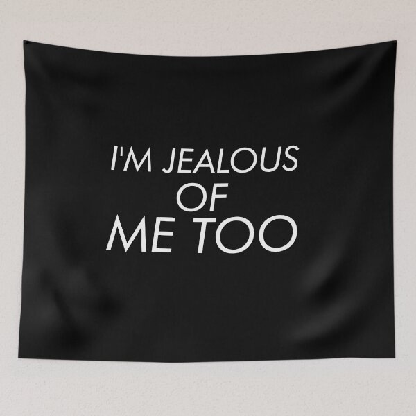 Item preview, i'm jealous of me too designed and sold by Graceland  Memphis.