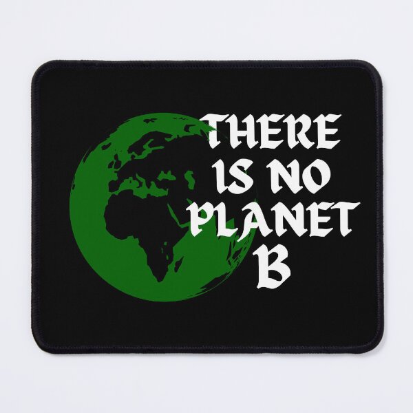 Item preview, There is no Planet B Design designed and sold by LJ4EVER.
