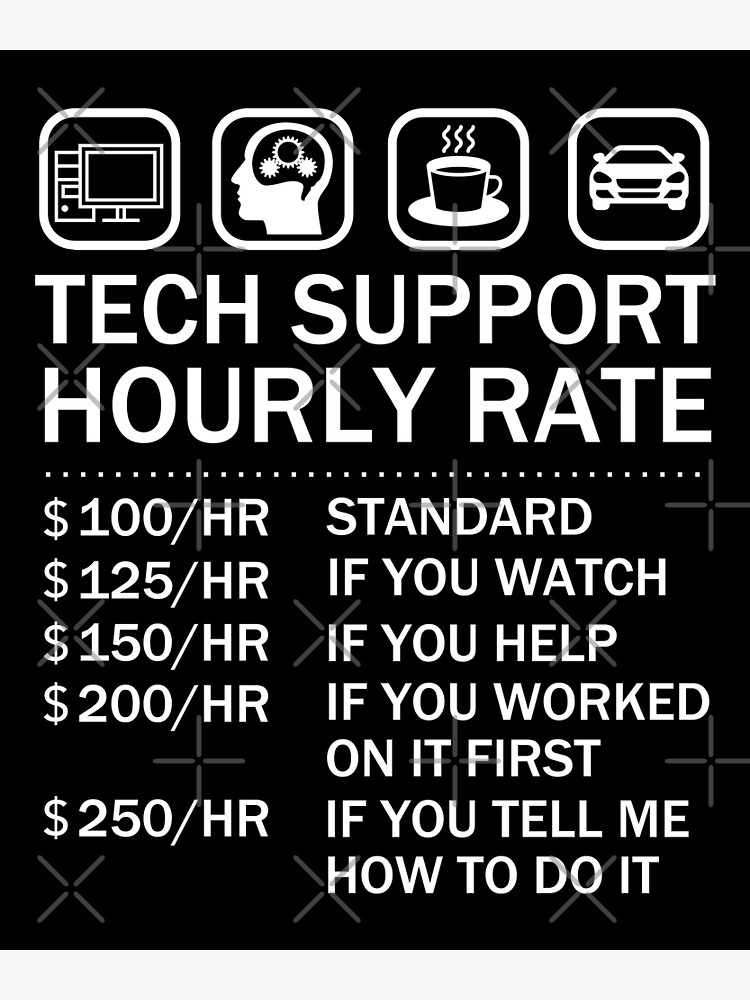 tech-support-hourly-rate-computer-repair-geek-poster-for-sale-by