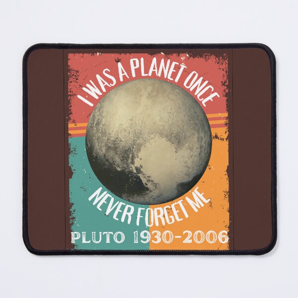 Item preview, Never Forget Pluto Retro Style Funny Space Science designed and sold by MacAndMoose.