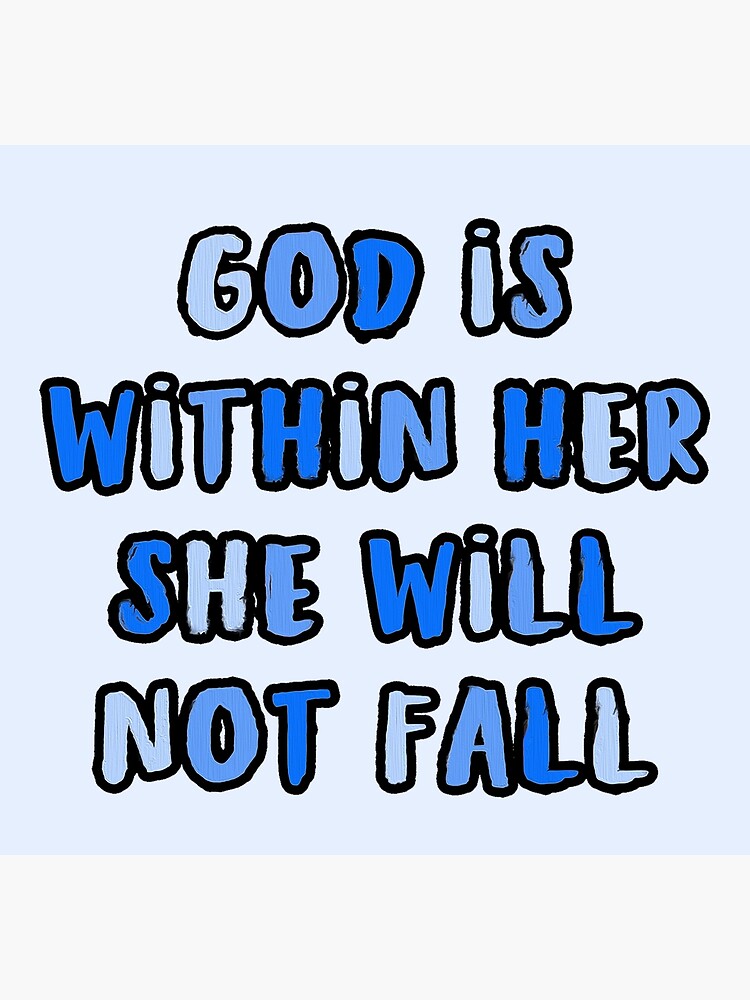 god-is-within-her-she-will-not-fall-psalm-46-5-christian-quote-blue