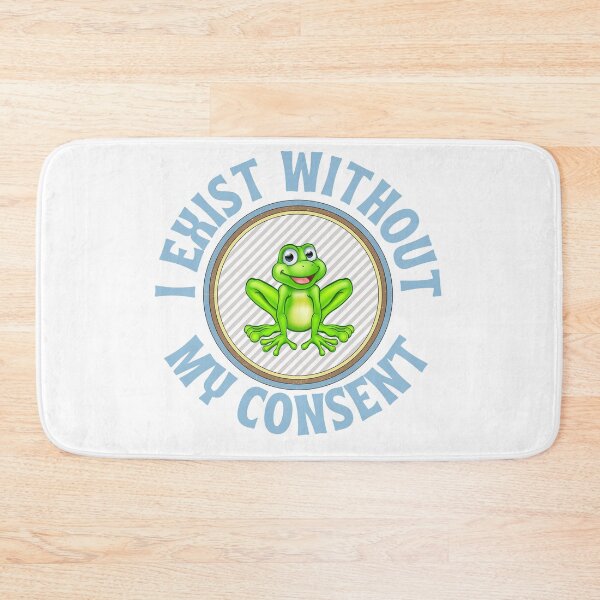 Item preview, i exist without my consent designed and sold by DoraHappy.