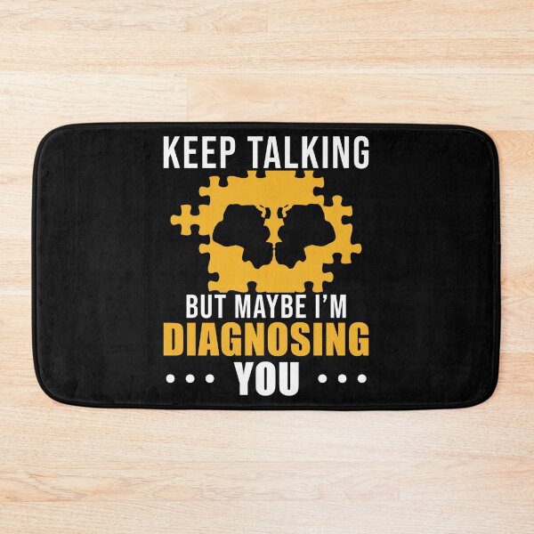 Item preview, Psychiatrist Keep Talking Maybe I'm Diagnosing You Puzzle designed and sold by StrongShirts.