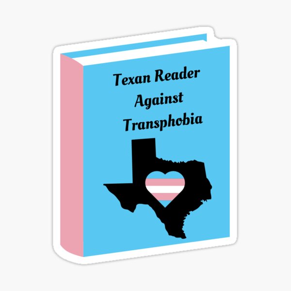 Texan Readers Against Transphobia Sticker