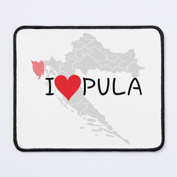 Item preview, "I Love Pula" designed and sold by MC Art Studio.