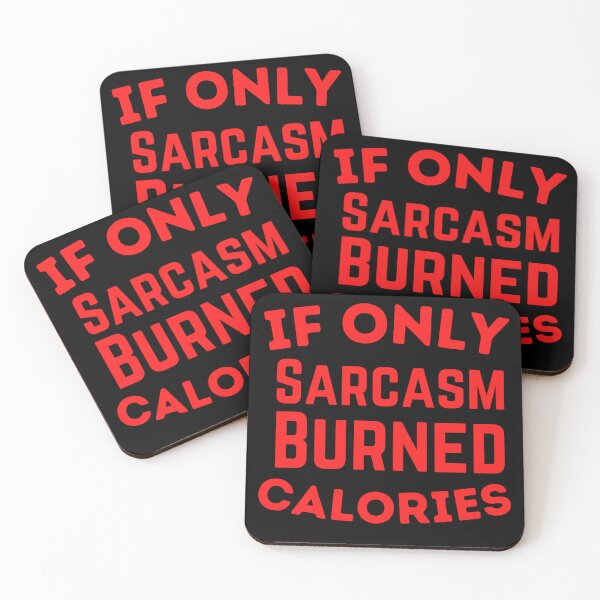 Item preview,  If Only Sarcasm Burned Calories designed and sold by badretop.