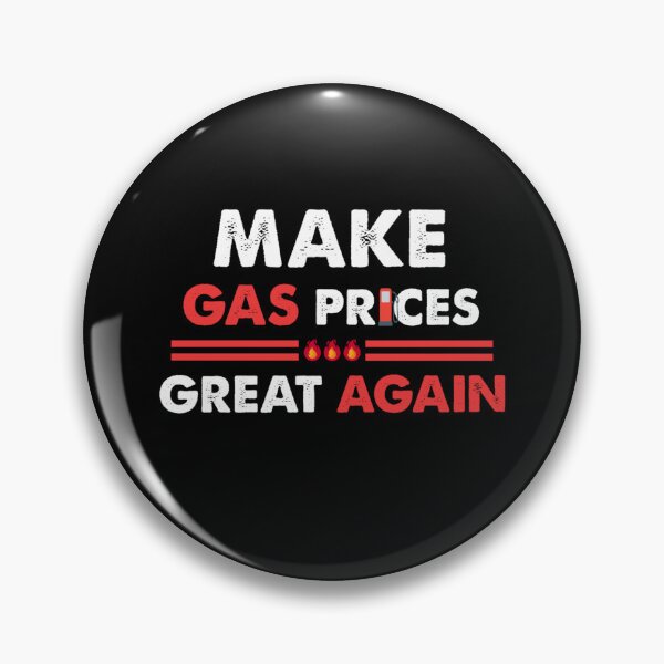 Item preview, make gas prices great again designed and sold by Kezichy.