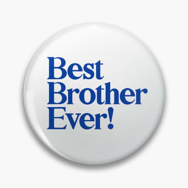 Item preview, Best Brother Ever - Best Gift for Brothers - Blue designed and sold by heyluckyseven.