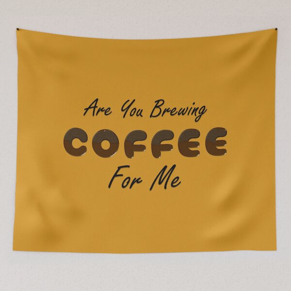 Item preview, Are You Brewing Coffee For Me Fanny coffee Quote , coffee Cool design designed and sold by NEBULAmonopro.