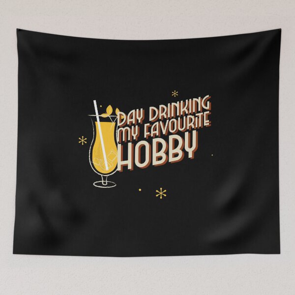 Item preview, Day drinking my favourite hobby designed and sold by PacePoint.