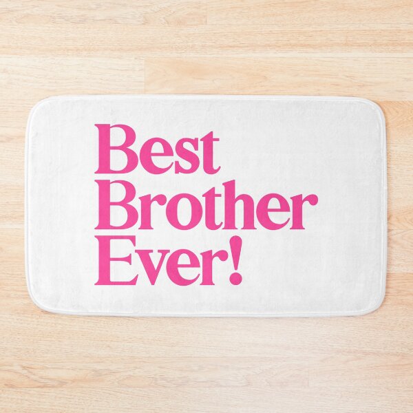 Item preview, Best Brother Ever - Best Gift for Brothers - Pink designed and sold by heyluckyseven.