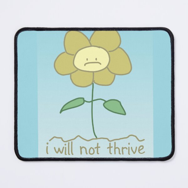 Item preview, I will not thrive designed and sold by toastbubbles.