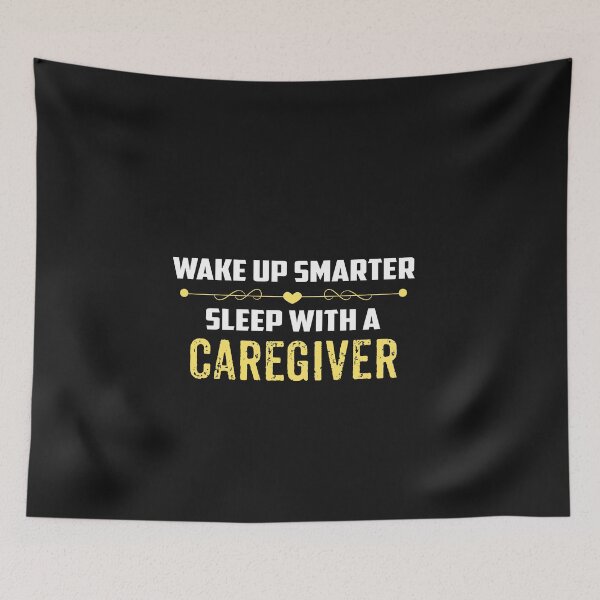 Item preview, Wake Up Smarter Sleep With A CAREGIVER designed and sold by Just Be Different.