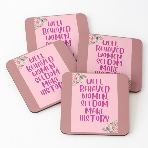 Item preview, Well Behaved Women Seldom Make History  designed and sold by Englishmistress.