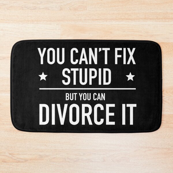 Item preview, Cant Fix Stupid Divorce It Divorce Party Squad - Divorcee End of Marriage Party Costume designed and sold by JukeLox.