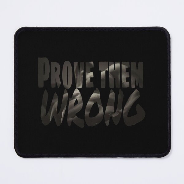 Item preview, Prove Them Wrong Classic T-Shirt designed and sold by rollinsale.