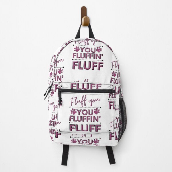 Item preview, Fluff You | Fluff You You Fluffin Fluff | Funny | Fluff You Fluffin Fluff | Funny Rude Pet Humor designed and sold by Rainbows Rock.