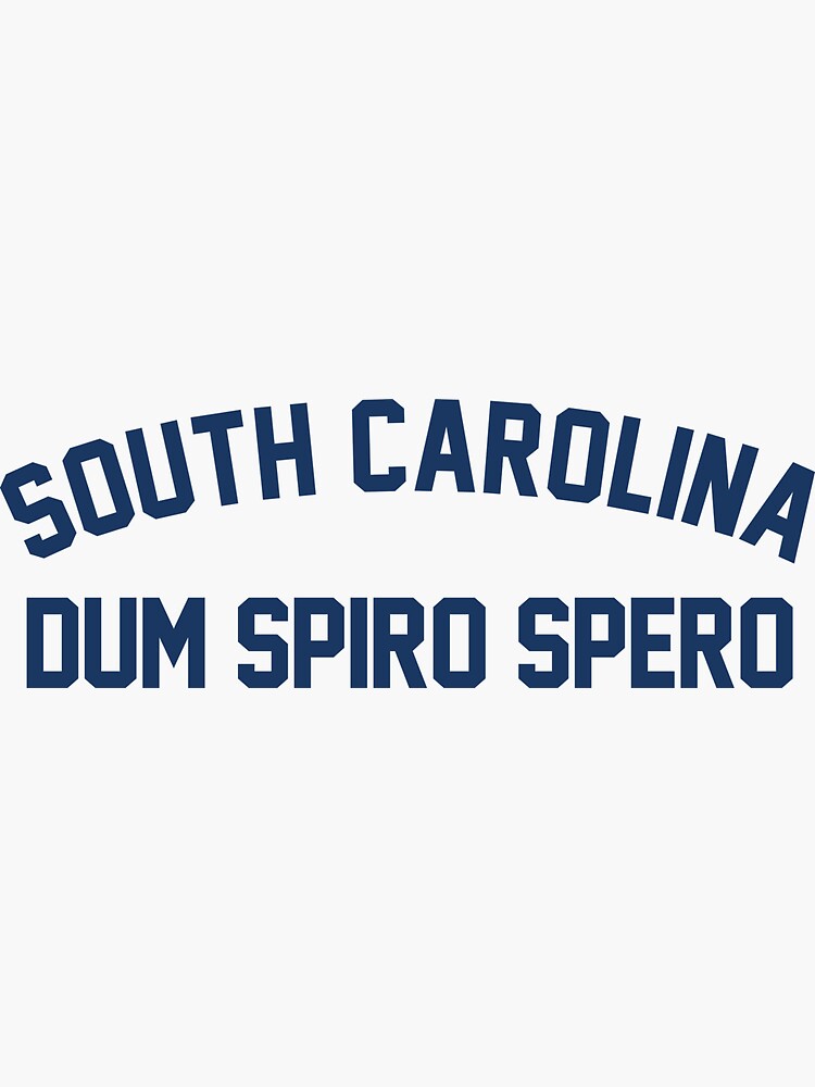 "The South Carolina Motto (State Motto of South Carolina)" Sticker by
