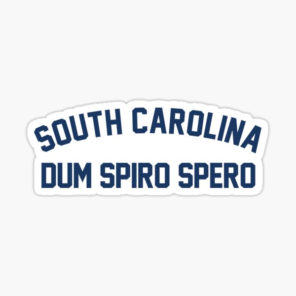 "The South Carolina Motto (State Motto of South Carolina)" Sticker by